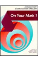 On Your Mark 1, Scott Foresman English
