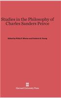 Studies in the Philosophy of Charles Sanders Peirce