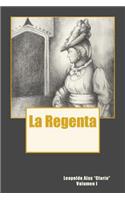 La Regenta Vol. I