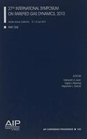 27th International Symposium on Rarefied Gas Dynamics, 2010