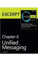 Unified Messaging: Excerpt from Microsoft Exchange Server 2013 Inside Out