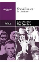 Justice in Arthur Miller's the Crucible