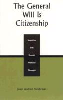 The General Will is Citizenship