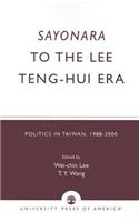 Sayonara to the Lee Teng-hui Era