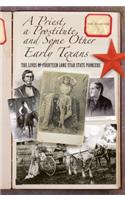 A Priest, a Prostitute, and Some Other Early Texans