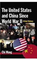 United States and China Since World War II: A Brief History