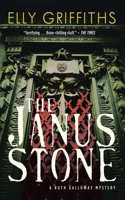 The Janus Stone: A Ruth Galloway Mystery