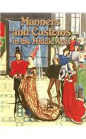 Manners and Customs in the Middle Ages