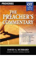 Preacher's Commentary - Vol. 15: Proverbs