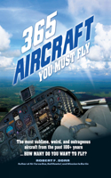 365 Aircraft You Must Fly