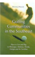 Golfing Communities in the Southeast