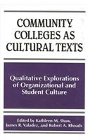 Community Colleges as Cultural Texts