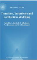 Transition, Turbulence and Combustion Modelling