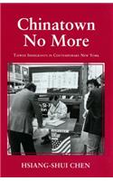 Chinatown No More