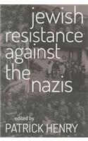 Jewish Resistance Against the Nazis