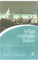 What Anglicans Believe in the Twenty-first Century
