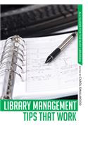 Library Management Tips That Work