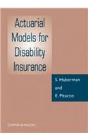 Actuarial Models for Disability Insurance