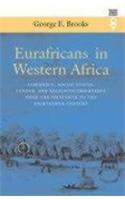 Eurafricans in Western Africa Eurafricans in Western Africa: Commerce, Social Status, Gender and Religious Observance Frocommerce, Social Status, Gend
