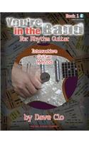 You're in the Band - Interactive Guitar Method: Book 1 for Rhythm Guitar(English)