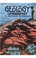 Geology Underfoot in Southern California