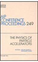 Physics of Particle Accelerators
