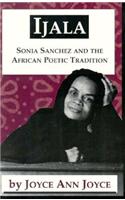 Ijala: Sonia Sanchez and the African Poetic Tradition