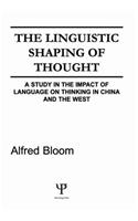 The Linguistic Shaping of Thought