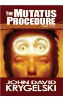The Mutatus Procedure