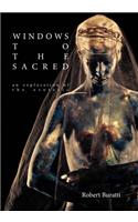 Windows to the Sacred