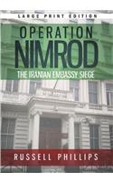 Operation Nimrod (Large Print): The Iranian Embassy Siege