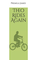 Theo Rides Again