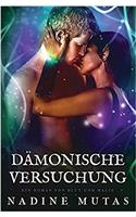 Damonische Versuchung: Ein Roman Von Blut Und Magie