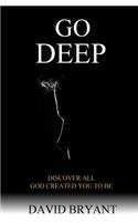 Go Deep