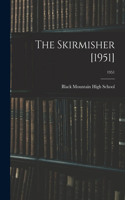 Skirmisher [1951]; 1951