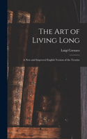 The Art of Living Long