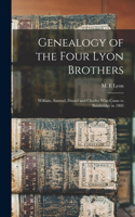 Genealogy of the Four Lyon Brothers