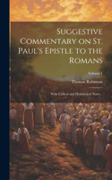 Suggestive Commentary on St. Paul's Epistle to the Romans