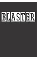 BLASTER Notizbuch Notizblock: BLASTER Notizbuch Notizblock