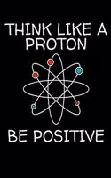 Think Like a Proton