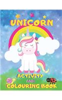 Unicorn Activity and Colouring Book: For Kids Ages 4-8 Colouring Pages Word Search Mazes and More