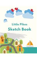 Little Pikes Sketch Book