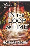 In the Loop of Time