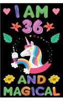 I am 36 And Magical