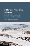 Wilderness Protection in Europe