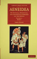 Aeneidea 5 Volume Set: Or Critical, Exegetical, and Aesthetical Remarks on the Aeneis(Cambridge Library Collection - Classics)