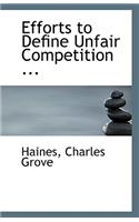 Efforts to Define Unfair Competition