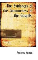 The Evidences of the Genuineness of the Gospels.