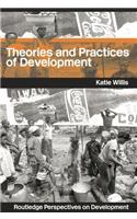 Theories and Practices of Development: (Routledge Perspectives on Development)