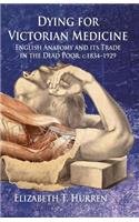 Dying for Victorian Medicine